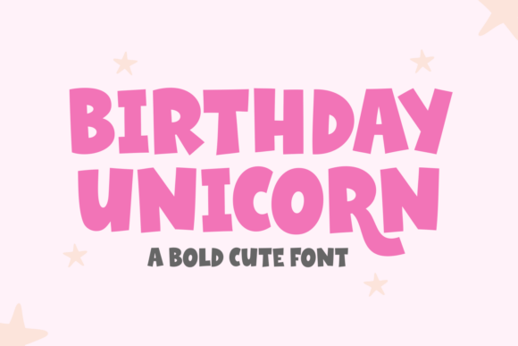 Birthday Unicorn: The Bold Display Typeface for Playful Editorial Design