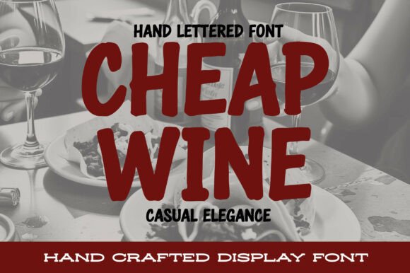 Cheap Wine: A Bold Display Font for Handmade Branding