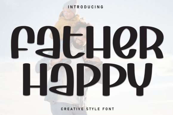 Father Happy: A Handwritten Display Font for Jovial Branding