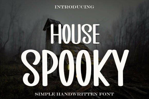 House Spooky: A Sweet Handwritten Display Font for Editorial Design