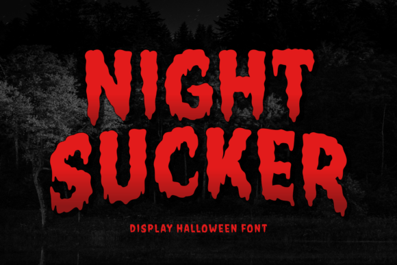 Night Sucker: The Ultimate Horror Display Font for Viral Campaigns