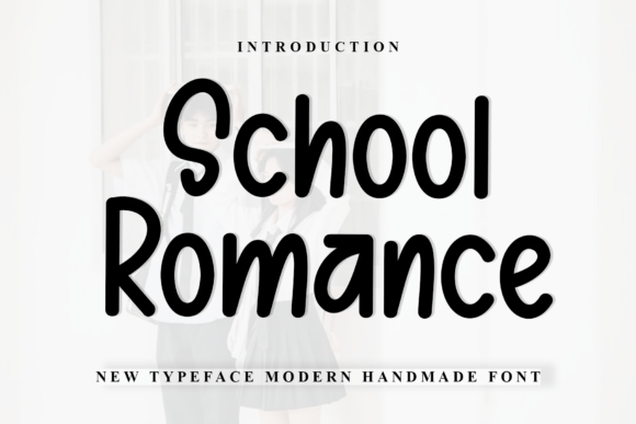 School Romance: A Festive Typeface for Holiday Campaigns