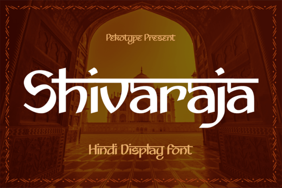 Shivaraja: The Premium Display Font for Indian-Inspired Crafts