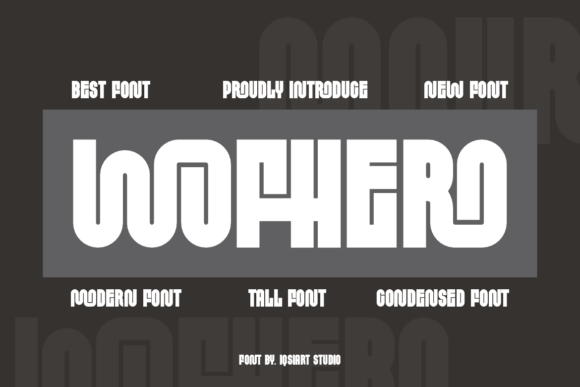 Wofhero: The Unique Display Font for Scroll-Stopping Visuals